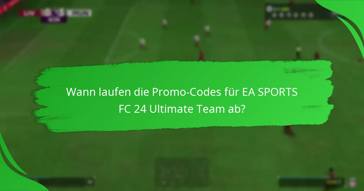 Wie löse ich Promo-Codes für EA SPORTS FC 24 Ultimate Team ein?