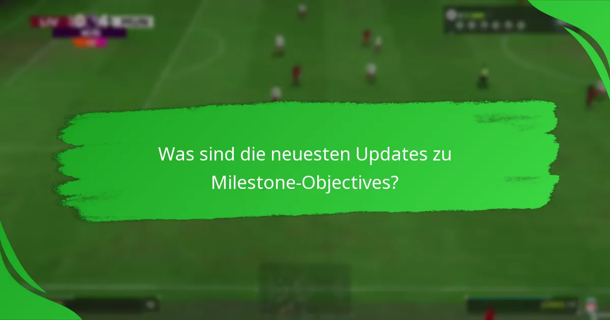 Welche Belohnungen kann ich aus Milestone-Objectives verdienen?
