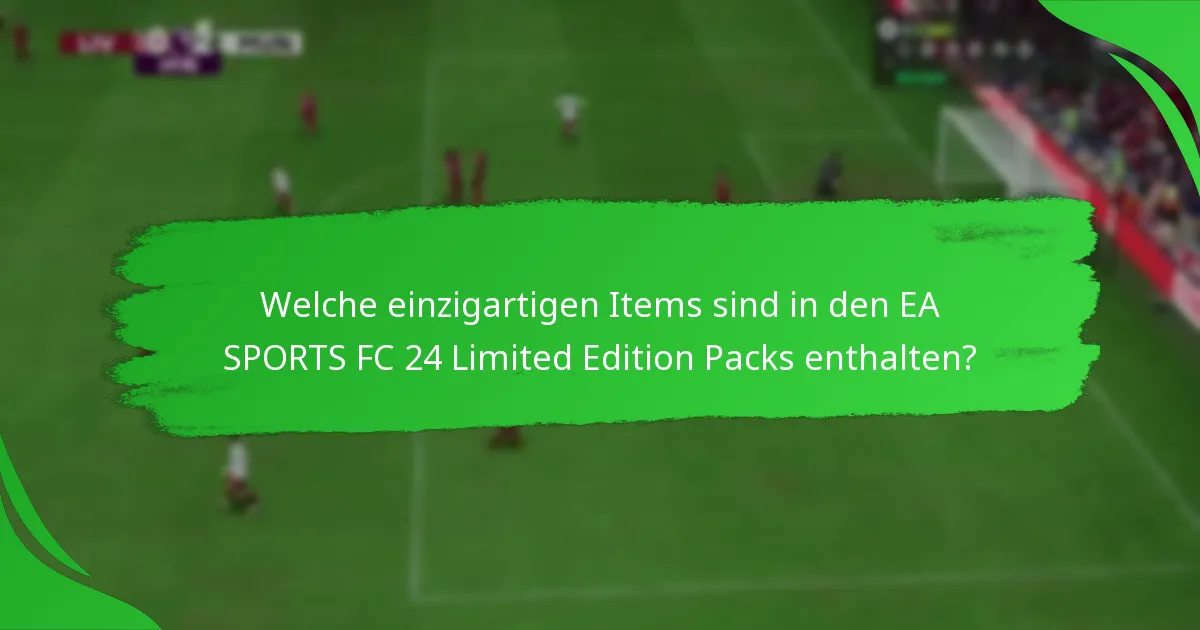 Was sind die Preisoptionen für EA SPORTS FC 24 Limited Edition Packs?