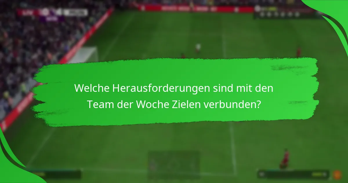 Welche Spielerobjekte sind im aktuellen Team der Woche vertreten?